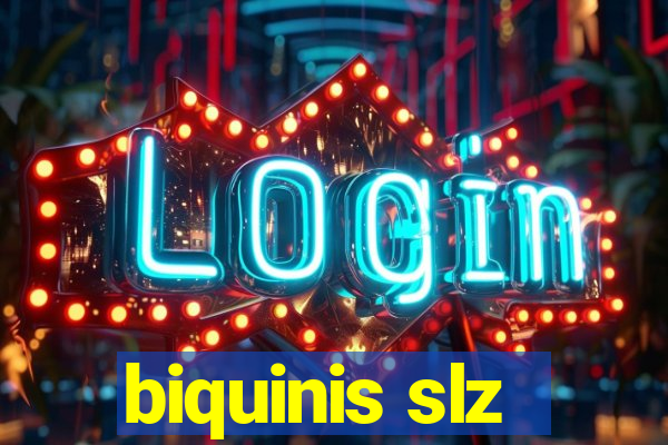 biquinis slz